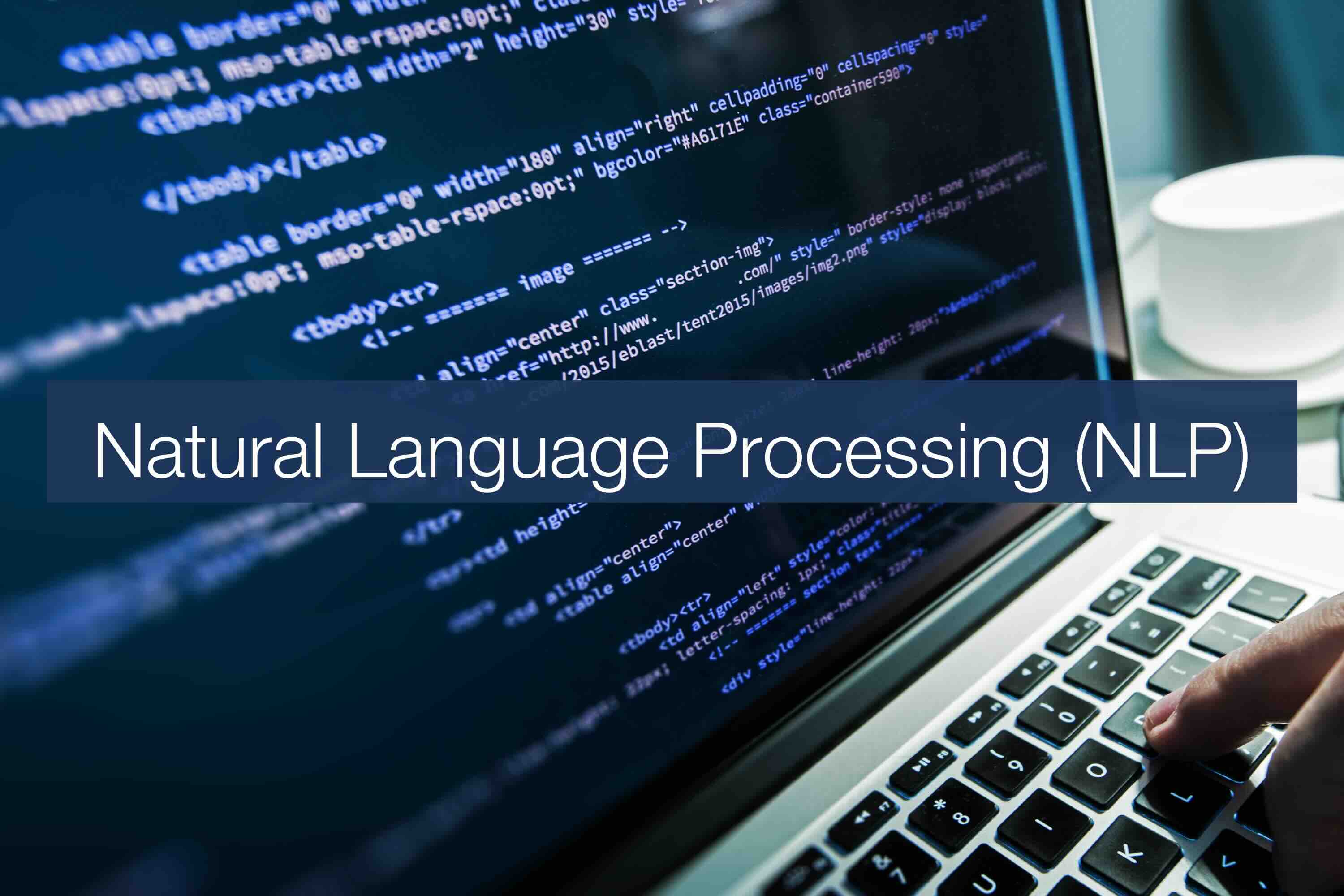 An image of a computer screen with high tech code on it, with the words Natural Language Processing (NLP) written over it