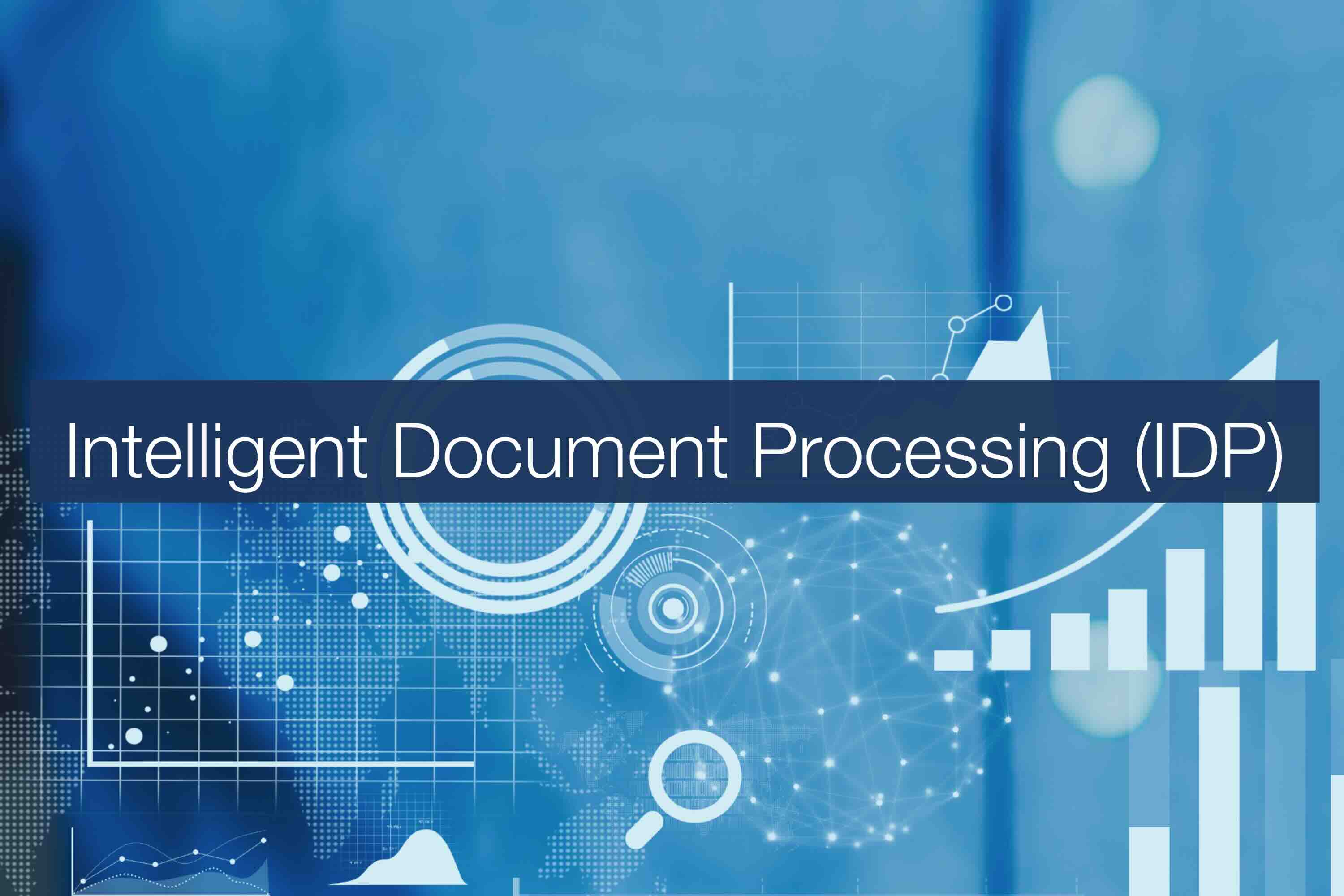 A high-tech screen with images of graphs and data floating, with the words Intelligent Document Processing (IDP) written over the top